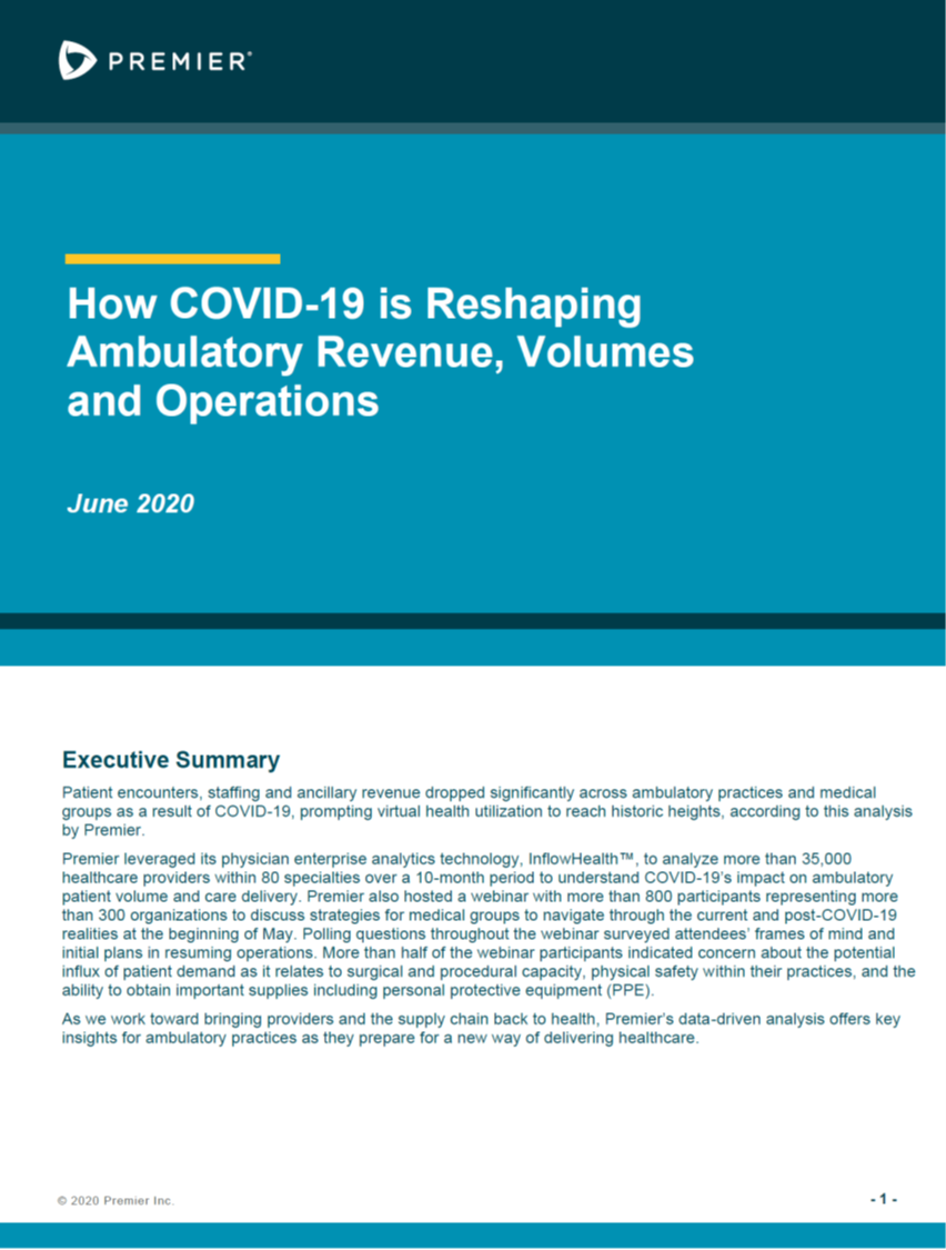 [Report] 
How COVID-19 is Reshaping Ambulatory Volumes, Virtual Tech and Staffing